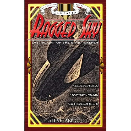 Ragged Sky: Last Flight of the Spirit Walker