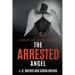 The Arrested Angel