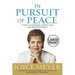 In Pursuit of Peace: 21 Ways to Conquer Anxiety, Fear, and Discontentment