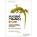 Making Change Stick: A Practical Guide to Implementing School Improvement