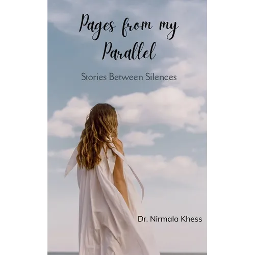 Pages from my Parallel Stories between Silences