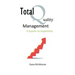 Total Quality Management - A System to Implement
