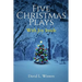 Five Christmas Plays: With Joy Inside