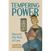 Tempering Power: Beyond the Rule of Law