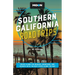 Moon Southern California Road Trips: Los Angeles, Malibu, Santa Monica, Orange County Beaches, San Diego, Palm Springs, Joshua Tree & Death Valley Nat