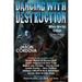 Dancing with Destruction