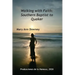 Walking with Faith: Southern Baptist to Quaker