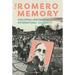 The Romero Memory: Exploring Heritages of International Solidarity