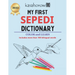 My First Sepedi Dictionary: Colour and Learn Sepedi