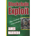 Blockchain Exploit: She Cracked The Uncrackable