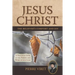 Jesus Christ the Believer's Comfort and Joy: A Practical Look at the Person and Work of our Lord
