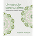 Un espacio para tu alma: Introspección hacia la gratitud consciente
