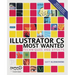 Illustrator CS Most Wanted: Techniques and Effects