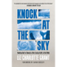 Knock at the Sky: Seeking God in Genesis After Losing Faith in the Bible