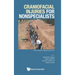 Craniofacial Injuries for Nonspecialists