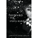 Forgiven Are the Starry-Eyed