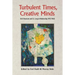 Turbulent Times, Creative Minds: Erich Neumann and C.G. Jung in Relationship (1933-1960)