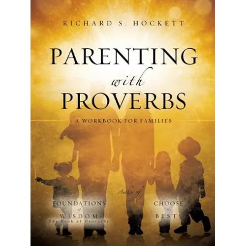 Parenting with Proverbs