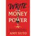 Write for Money and Power