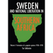 Sweden and national liberation in Southern Africa. Vol. 1. Formation of a popular opinion (1950-1970)