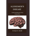 Alzheimer's Disease: Understanding the Prion Connection