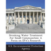 Drinking Water Treatment for Small Communities: A Focus on EPA's Research