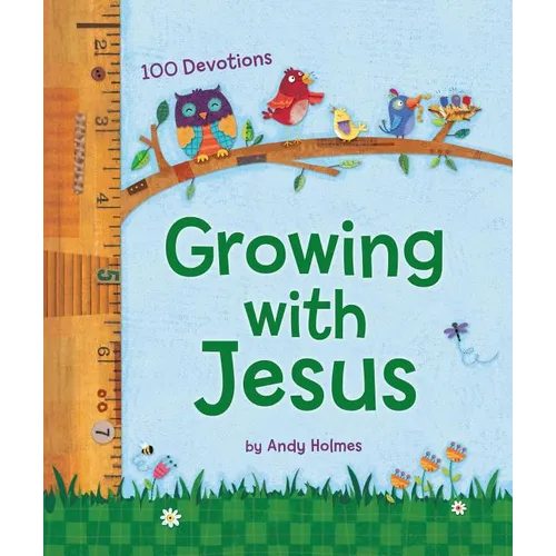 Growing with Jesus: 100 Devotions