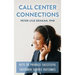 Call Center Connections: Keys to Produce Successful Customer Service Outcomes
