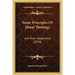 Some Principles Of Moral Theology: And Their Application (1920)