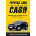 Flipping Cars For Cash: The back yard mechanic's guide to independence