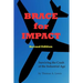 Brace for Impact: Surviving the Crash of the Industrial Age