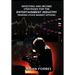 Investing and Income Strategies For The Entertainment Industry Trading Stock Market Options: The Low-Risk, High Profit Stock Market Options Strategies