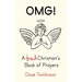 Omg!: A Bad Christian's Book of Prayers