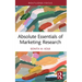 Absolute Essentials of Marketing Research