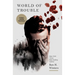 World of Trouble