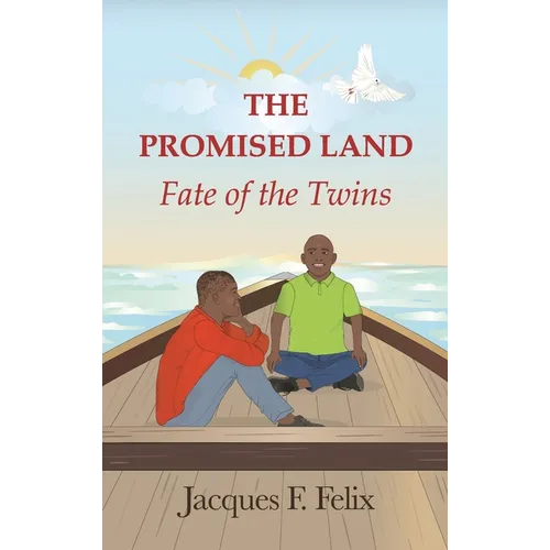 The Promised Land: Fate of the Twins