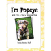 I'M Popeye: And I'M a Very Special Dog