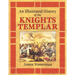 An Illustrated History of the Knights Templar