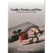 Conflict, Passion, and Pain