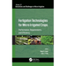Fertigation Technologies for Micro Irrigated Crops: Performance, Requirements, and Efficiency