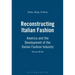 Reconstructing Italian Fashion: America and the Development of the Italian Fashion Industry