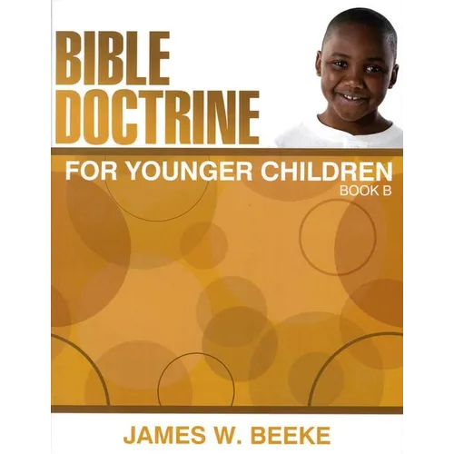Bible Doctrine for Younger Children: Book B