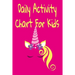 Daily Activity Chart For Kids: Daily And Weekly Responsibilities Tracker
