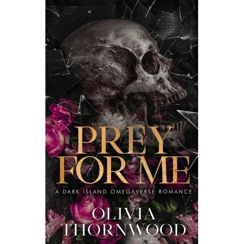Prey for Me: A Dark Island Omegaverse Romance