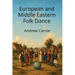 European and Middle Eastern Folk Dance