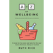 A-Z of Wellbeing: Finding your Personal Toolkit for Peace and Wholeness