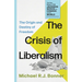 The Crisis of Liberalism: The Origin and Destiny of Freedom