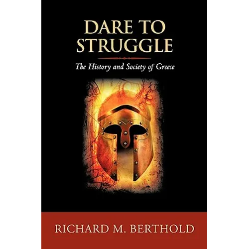 Dare To Struggle: The History and Society of Greece