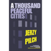 A Thousand Peaceful Cities