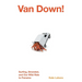 Van Down!